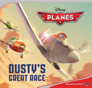 Cover of the book Planes: Dusty's Great Race by Rick Riordan