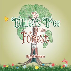 Cover of the book The Tallest Tree in the Forest by Rod Ledingham