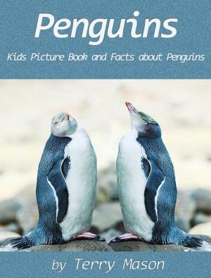 Cover of Penguins : Kids Picture Book and Facts about Penguins