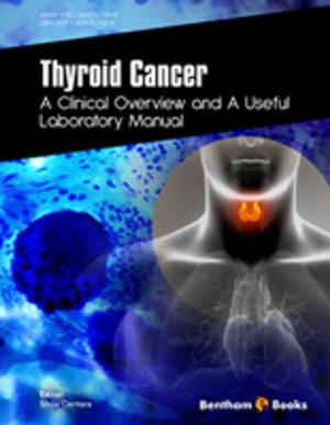 Cover of the book Thyroid Cancer: A Clinical Overview and a Useful Laboratory Manual by Faria  Nassiri-Mofakham