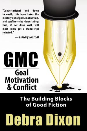Book cover of GMC: Goal, Motivation, & Conflict