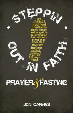 Cover of the book Steppin Out in Faith by Dr. Mark A. Smith, David W. Wright