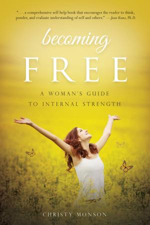 Cover of the book Becoming Free by Margo Armstrong