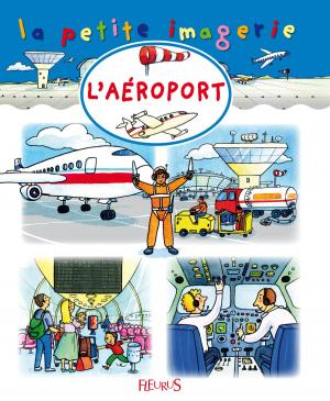 Cover of the book L'aéroport by Mélanie Grandgirard, Magali Fournier