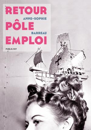 Cover of the book Retour Pôle Emploi by Antonin Artaud