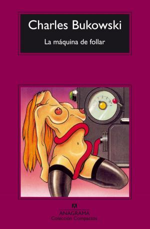 Book cover of La máquina de follar