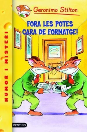 Book cover of 9- Fora les potes cara de formatge!