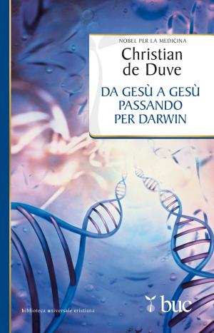 Cover of the book Da Gesù a Gesù passando per Darwin. Un itinerario personale by Ferruccio Ceragioli