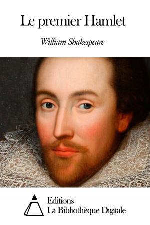 Cover of the book Le premier Hamlet by William Shakespeare