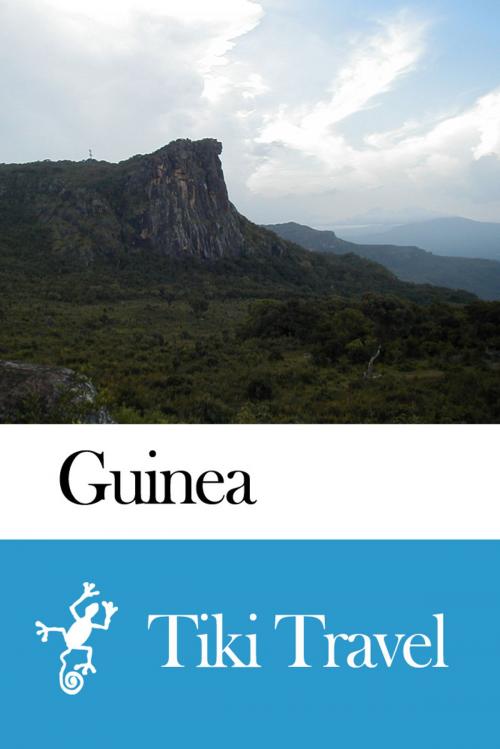 Cover of the book Guinea Travel Guide - Tiki Travel by Tiki Travel, Tiki Travel