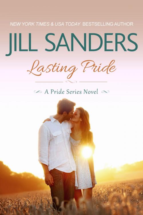 Cover of the book Lasting Pride by Jill Sanders, Jill Sanders