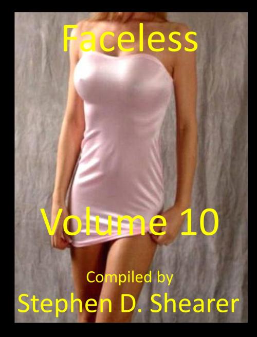 Cover of the book Faceless Volume 10 by Stephen Shearer, Butchered Tree Productions