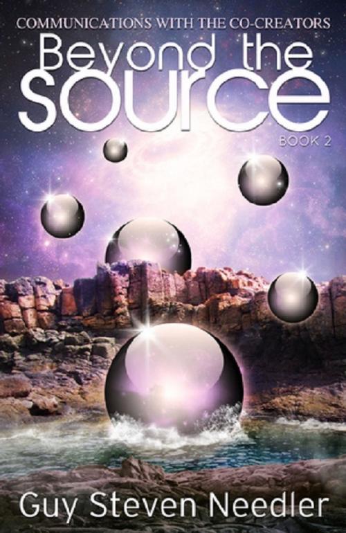 Cover of the book Beyond the Source, Book 2 by Guy Steven Needler, Ozark Mountain Publishing, Inc.