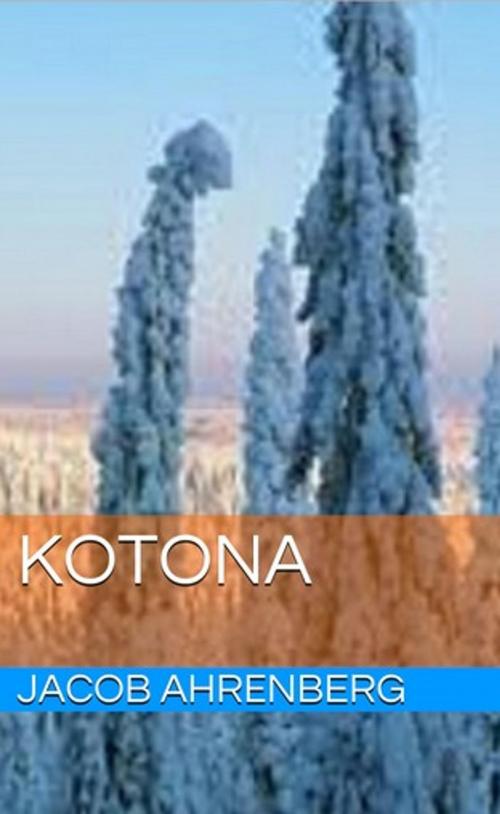 Cover of the book Kotona by Jacob Ahrenberg, Lost Leaf Publications