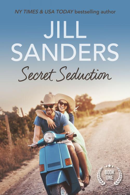 Cover of the book Secret Seduction by Jill Sanders, Jill Sanders