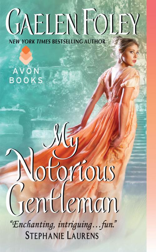 Cover of the book My Notorious Gentleman by Gaelen Foley, Avon