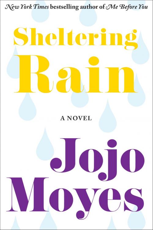 Cover of the book Sheltering Rain by Jojo Moyes, Avon