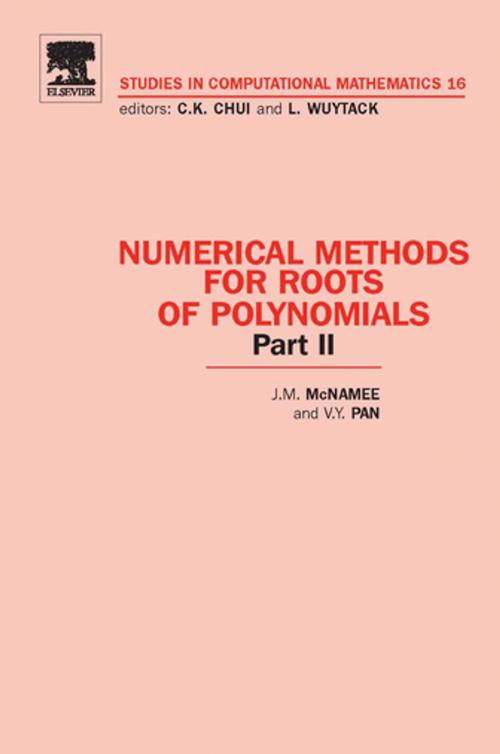 Cover of the book Numerical Methods for Roots of Polynomials - Part II by J.M. McNamee, Victor Pan, Elsevier Science