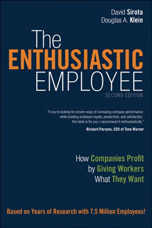 Cover of the book The Enthusiastic Employee by David Sirota, Douglas Klein, Pearson Education