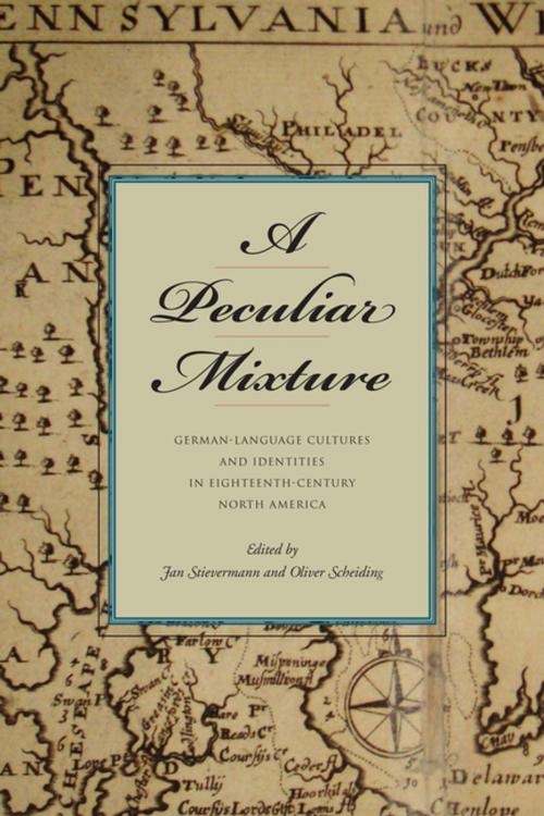 Cover of the book A Peculiar Mixture by , Penn State University Press