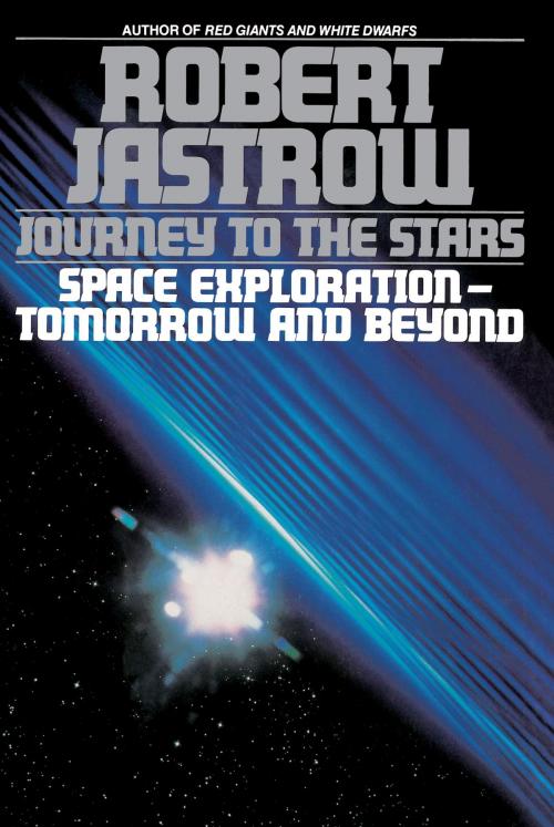 Cover of the book Journey to the Stars by Robert Jastrow, Random House Publishing Group