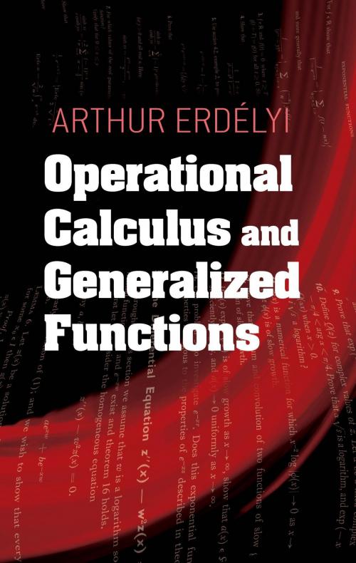 Cover of the book Operational Calculus and Generalized Functions by Arthur Erdelyi, Dover Publications