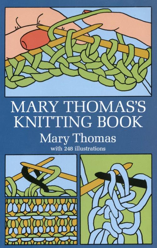 Cover of the book Mary Thomas's Knitting Book by Mary Thomas, Dover Publications