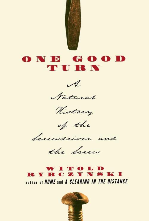 Cover of the book One Good Turn by Witold Rybczynski, Scribner