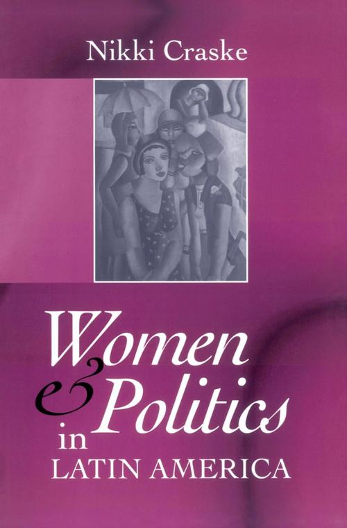 Cover of the book Women and Politics in Latin America by Nikki Craske, Wiley