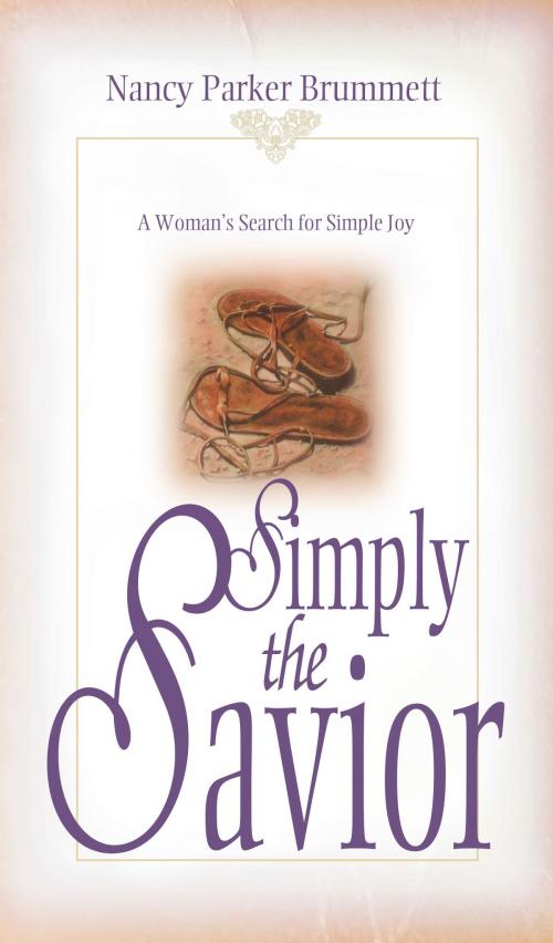 Cover of the book Simply the Savior by Nancy Parker Brummett, David C. Cook