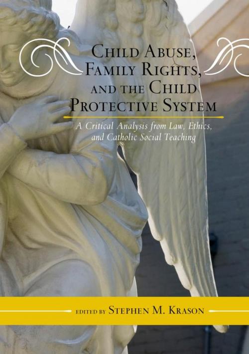 Cover of the book Child Abuse, Family Rights, and the Child Protective System by , Scarecrow Press
