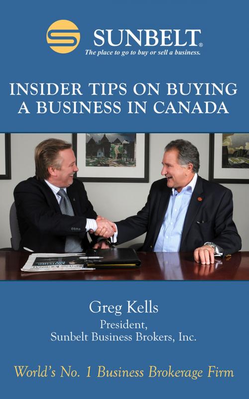 Cover of the book Insider Tips on Buying a Business in Canada by Greg Kells, Sunbelt Business Brokers Canada