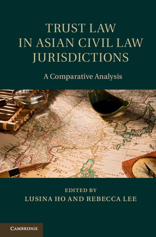 Cover of the book Trust Law in Asian Civil Law Jurisdictions by , Cambridge University Press