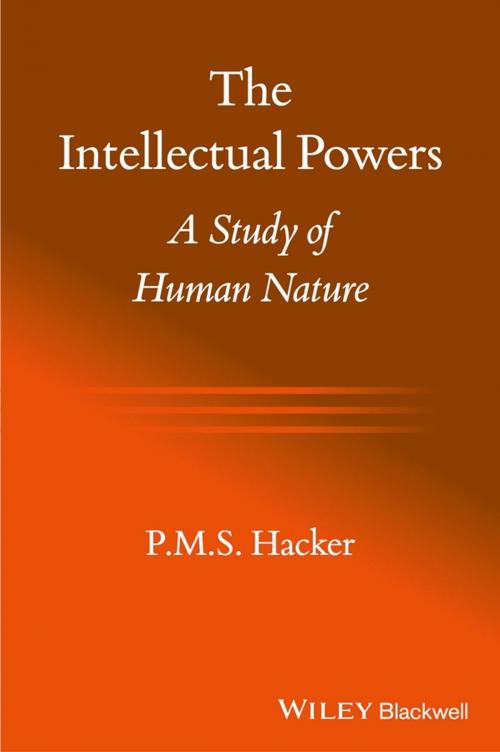 Cover of the book The Intellectual Powers by P. M. S. Hacker, Wiley