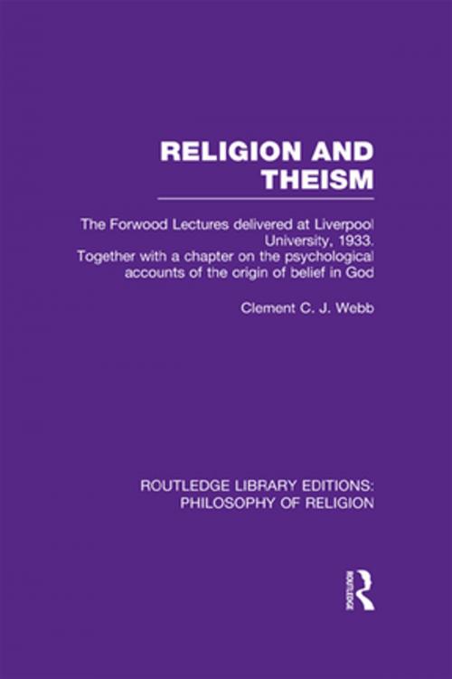 Cover of the book Religion and Theism by Clement C.J. Webb, Taylor and Francis