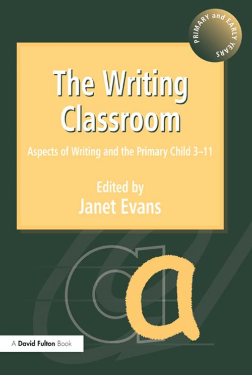 Cover of the book The Writing Classroom by Janet Evans, Taylor and Francis