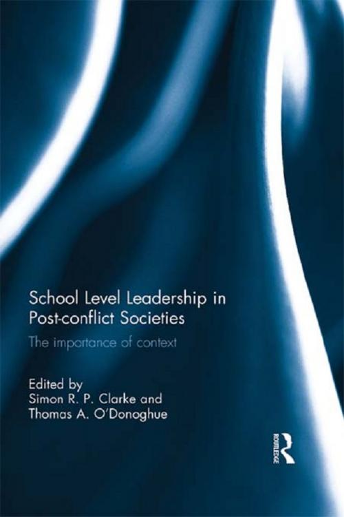 Cover of the book School Level Leadership in Post-conflict Societies by , Taylor and Francis