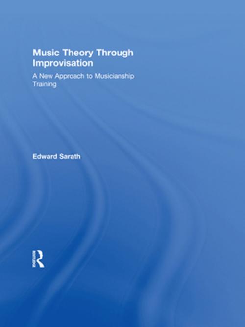 Cover of the book Music Theory Through Improvisation by Ed Sarath, Taylor and Francis