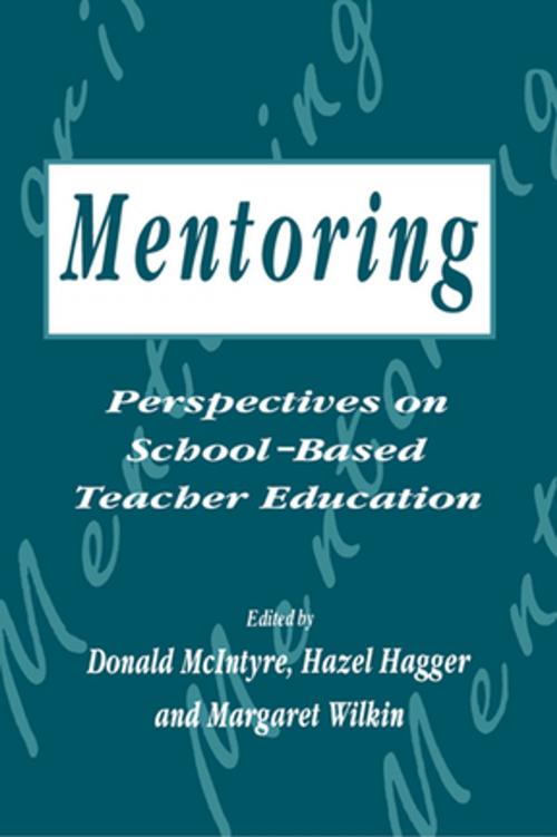 Cover of the book Mentoring: Perspectives on School-based Teacher Education by , Taylor and Francis