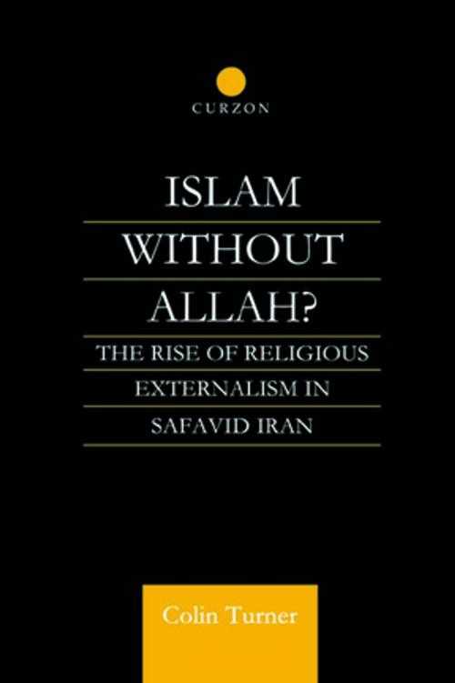 Cover of the book Islam Without Allah? by Colin Turner, Taylor and Francis