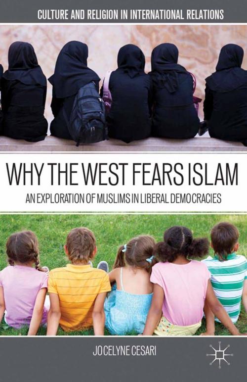 Cover of the book Why the West Fears Islam by J. Cesari, Palgrave Macmillan US