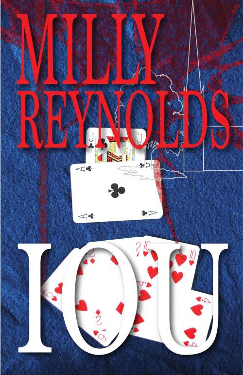 Cover of the book Iou by Milly Reynolds, Milly Reynolds