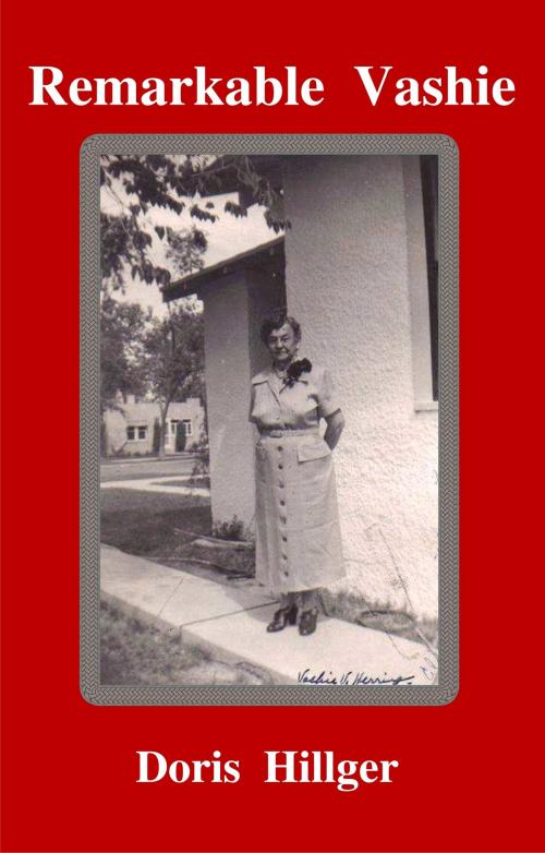 Cover of the book Remarkable Vashie by Doris Hillger Smith, Doris Hillger Smith