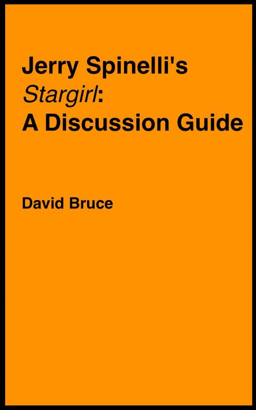 Cover of the book Jerry Spinelli's "Stargirl": A Discussion Guide by David Bruce, David Bruce