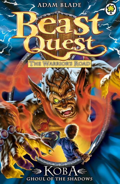 Cover of the book Beast Quest: Koba, Ghoul of the Shadows by Adam Blade, Hachette Children's