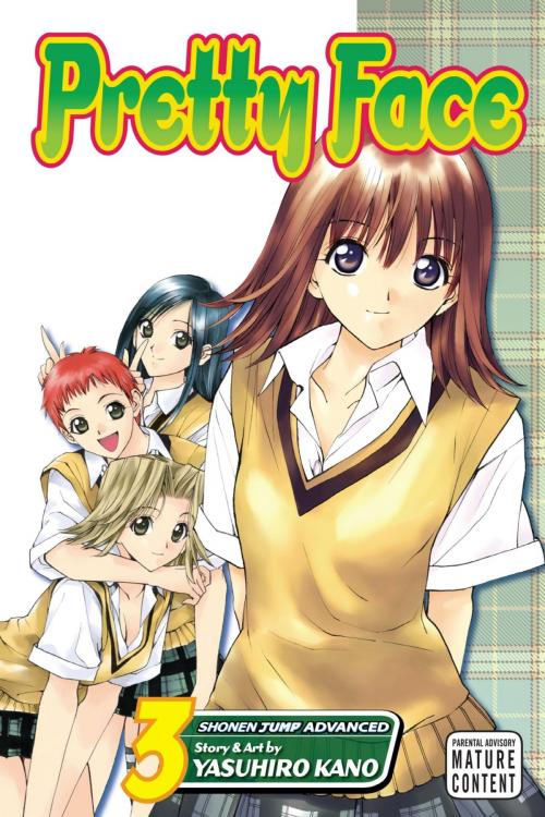 Cover of the book Pretty Face, Vol. 3 by Yasuhiro Kano, VIZ Media