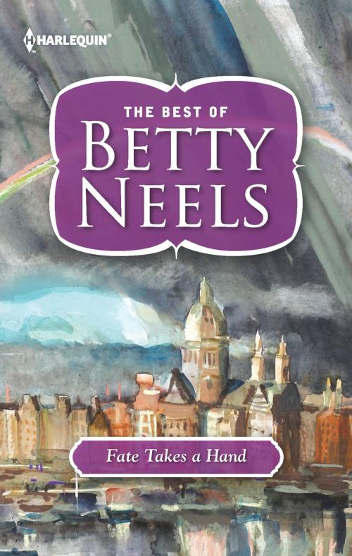 Cover of the book Fate Takes a Hand by Betty Neels, Harlequin