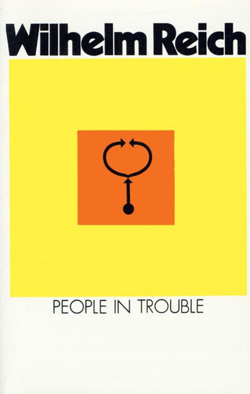 Cover of the book People In Trouble by Wilhelm Reich, Farrar, Straus and Giroux