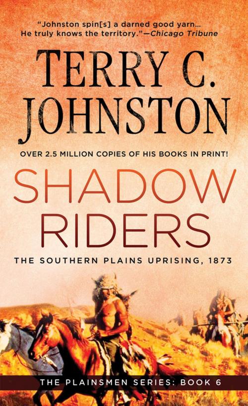 Cover of the book Shadow Riders by Terry C. Johnston, St. Martin's Press