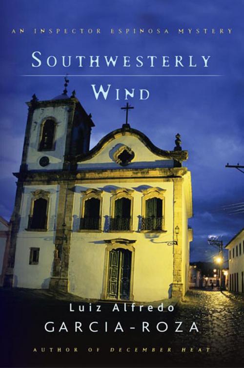 Cover of the book Southwesterly Wind by Luiz Alfredo Garcia-Roza, Henry Holt and Co.